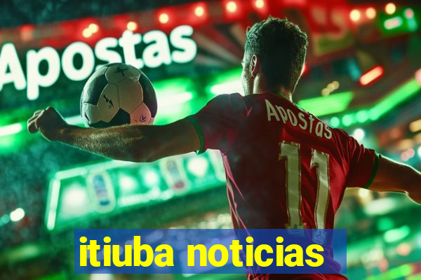 itiuba noticias